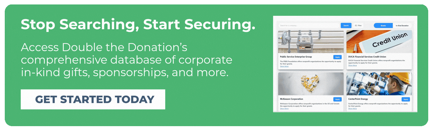Secure more corporate partnerships with Double the Donation's comprehensive database.