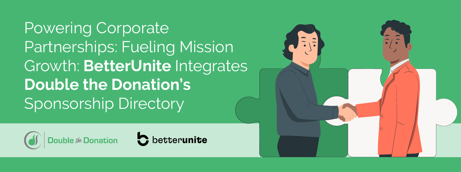 BetterUnite_DTD_Partnership-Annoucement-Feature BetterUnite and Double the Donation announcement for Powering Corporate Partnerships. Includes two individuals shaking hands.
