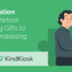 Double the Donation and Kind Kiosk Partner to Bring Matching Gifts to the In-Person Fundraising Experience