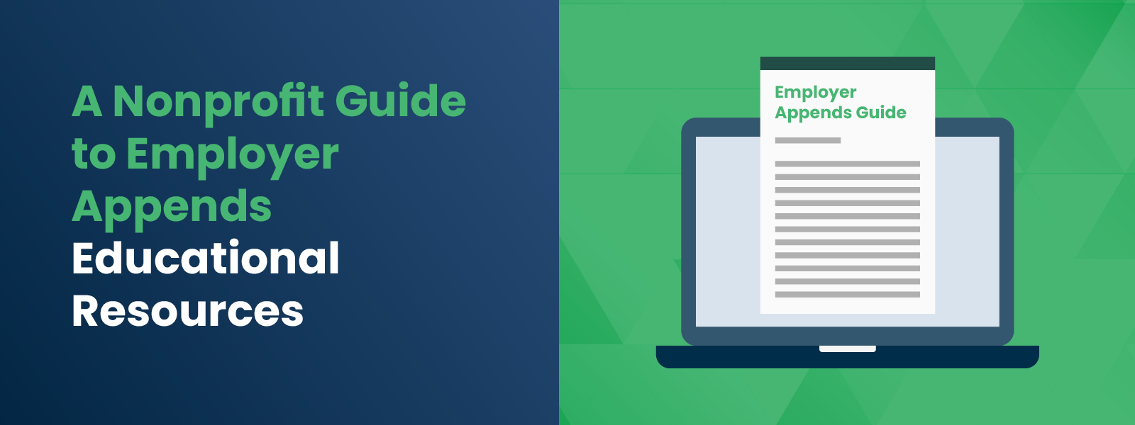 A Nonprofit Guide to Employer Appends Educational Resources A Nonprofit Guide to Employer Appends Educational Resources