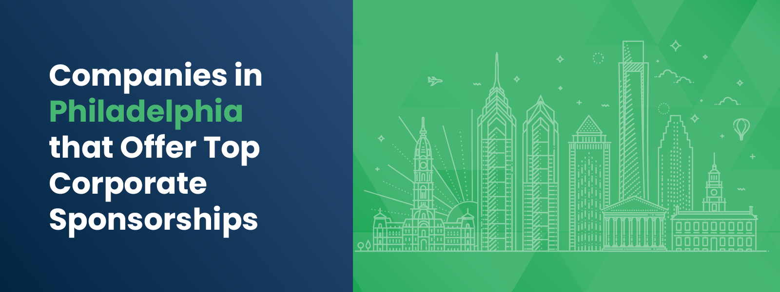 DTD_Companies in Philadelphia that Offer Top Corporate Sponsorships_Feature Companies in Philadelphia that Offer Top Corporate Sponsorships