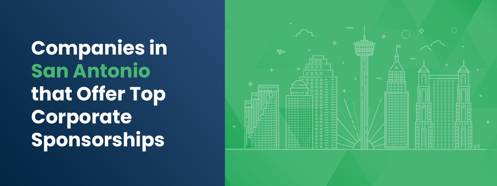 DTD_Companies in San Antonio that Offer Top Corporate Sponsorships_Feature Companies in San Antonio that Offer Top Corporate Sponsorships