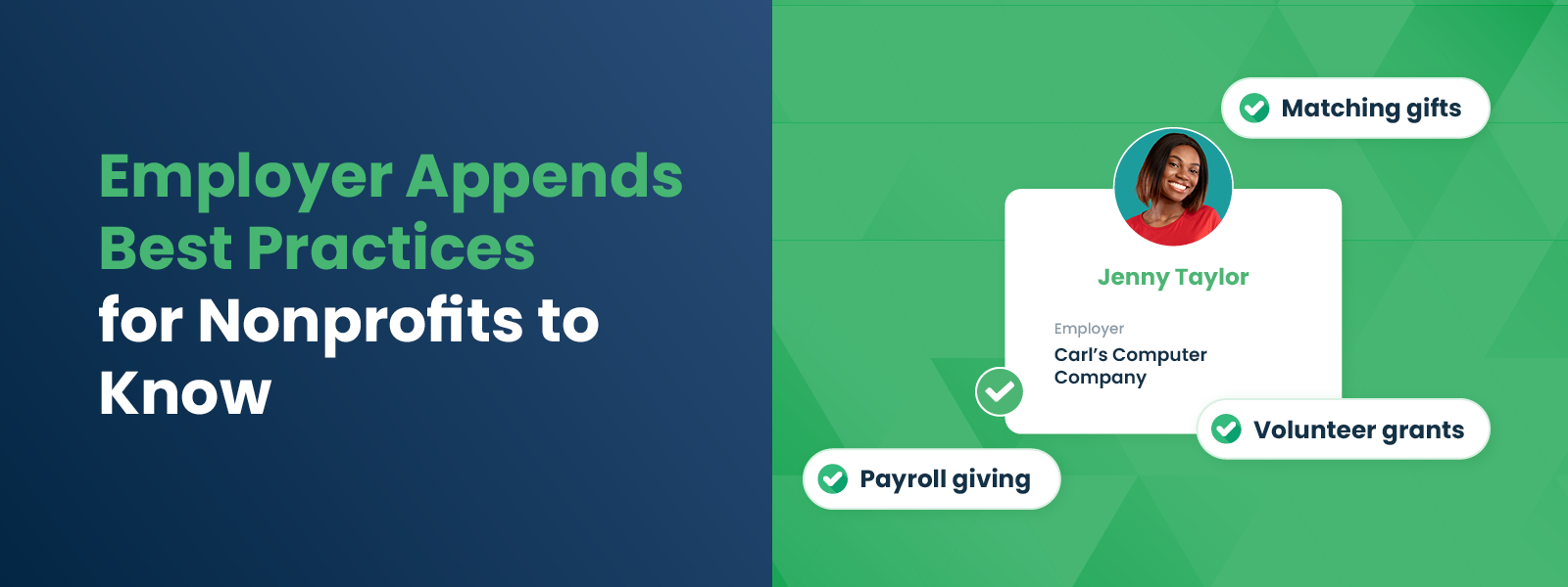 Employer Appends Best Practices for Nonprofits to Know Employer Appends Best Practices for Nonprofits to Know