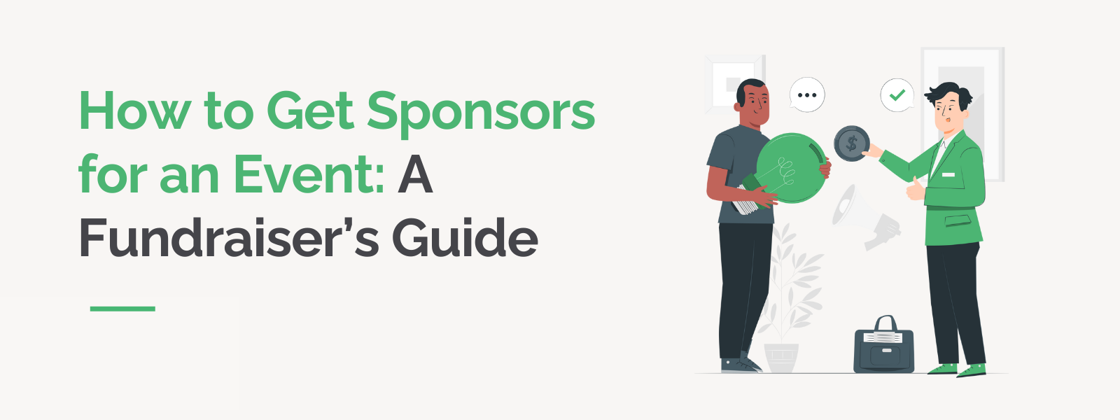 How to Get Sponsors for an Event A Fundraiser’s Guide How to Get Sponsors for an Event A Fundraiser’s Guide