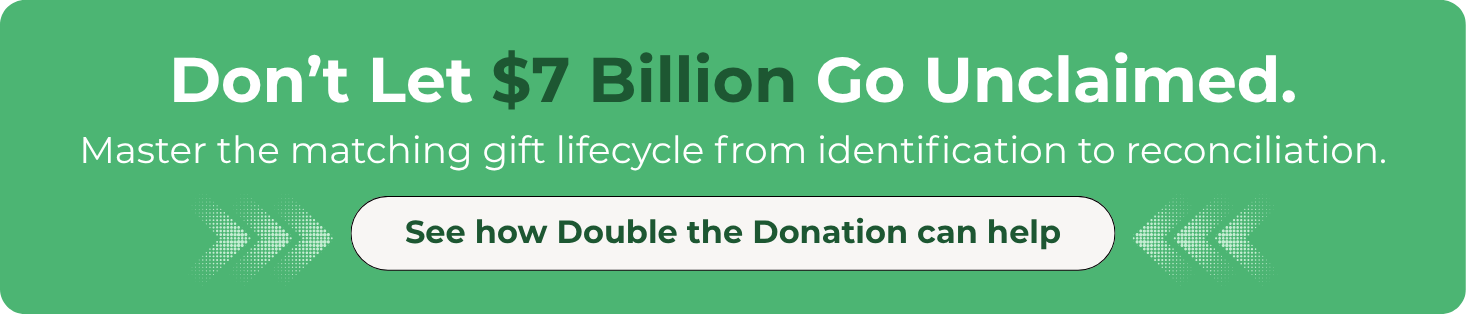 See how Double the Donation supports matching gift disbursement to grow revenue.