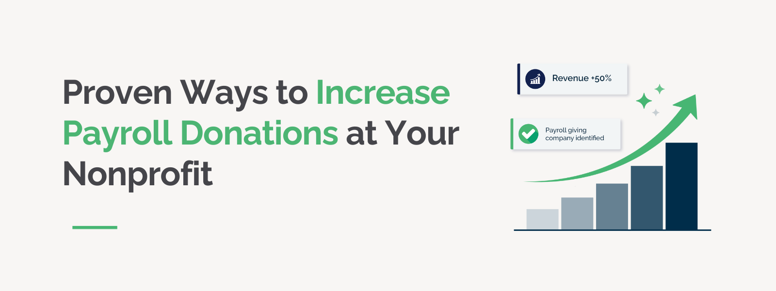 Proven Ways to Increase Payroll Donations at Your Nonprofit Proven Ways to Increase Payroll Donations at Your Nonprofit