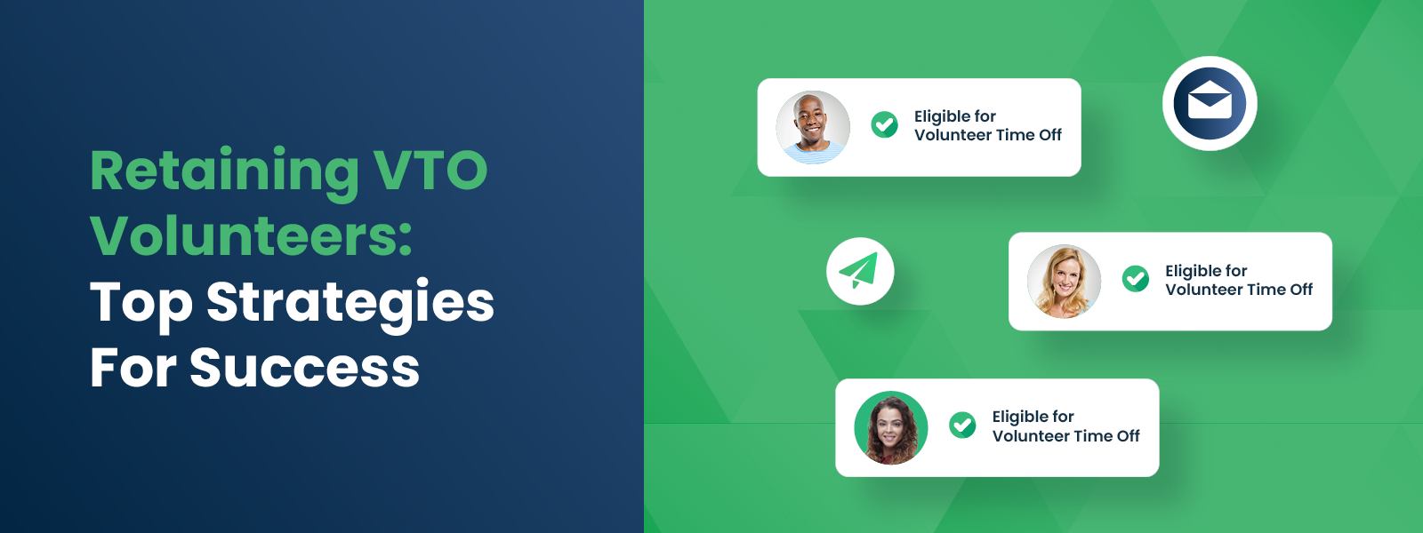 Retaining VTO Volunteers-Top Strategies For Success Retaining VTO Volunteers-Top Strategies For Success
