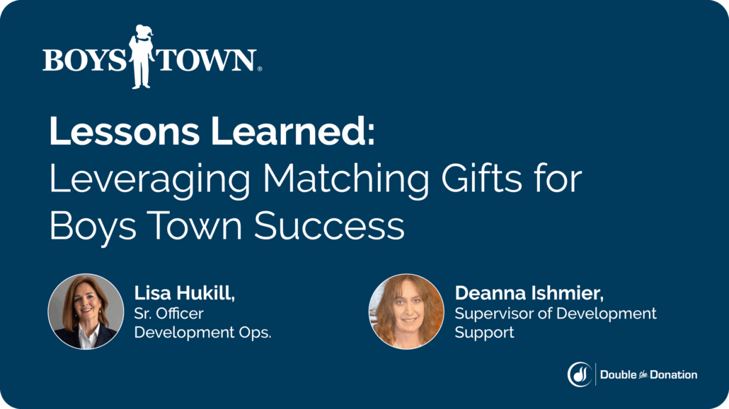 Lessons Learned: Leveraging Matching Gifts for Boys Town Success